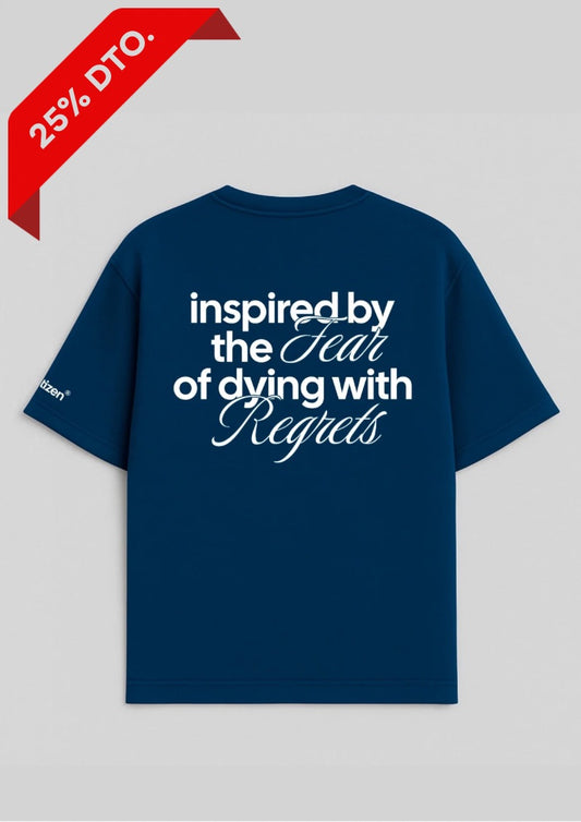 Camiseta Oversize Azul Marino - Inspired By The Fear Of Dying With Regrets