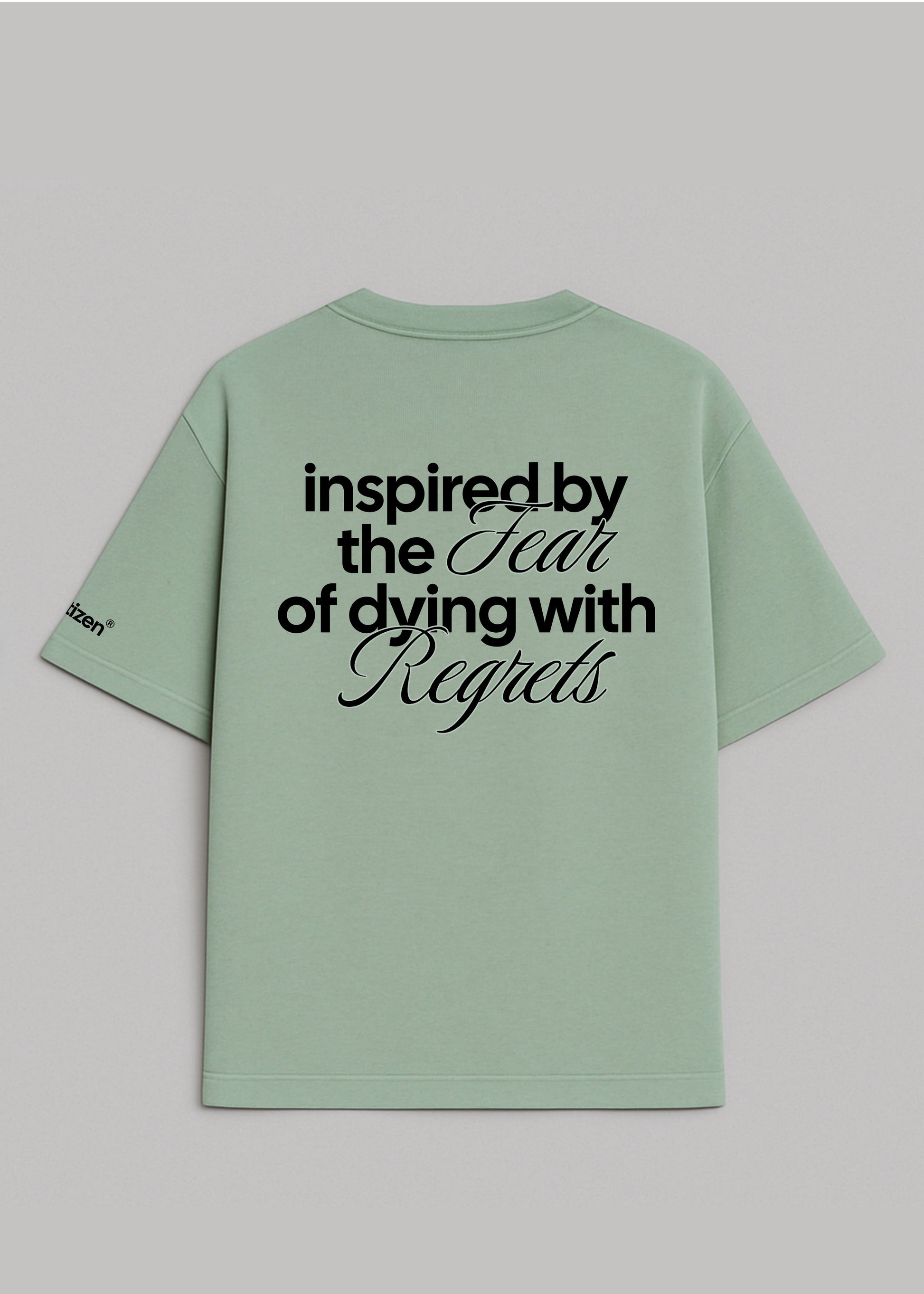 Fear Of Dying With Regrets - Camiseta Oversize Pistacho - New Citizen